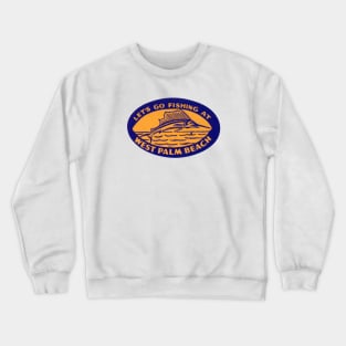 1940s Fishing in West Palm Beach Florida Crewneck Sweatshirt